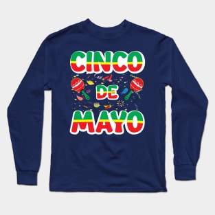 happy cinco de mayo cool mexico festival Long Sleeve T-Shirt